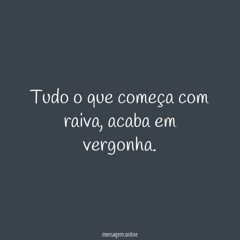 Tudo o que começa com raiva
