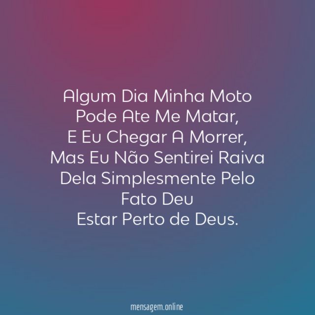 Algum Dia Minha Moto Pode Ate Me Matar