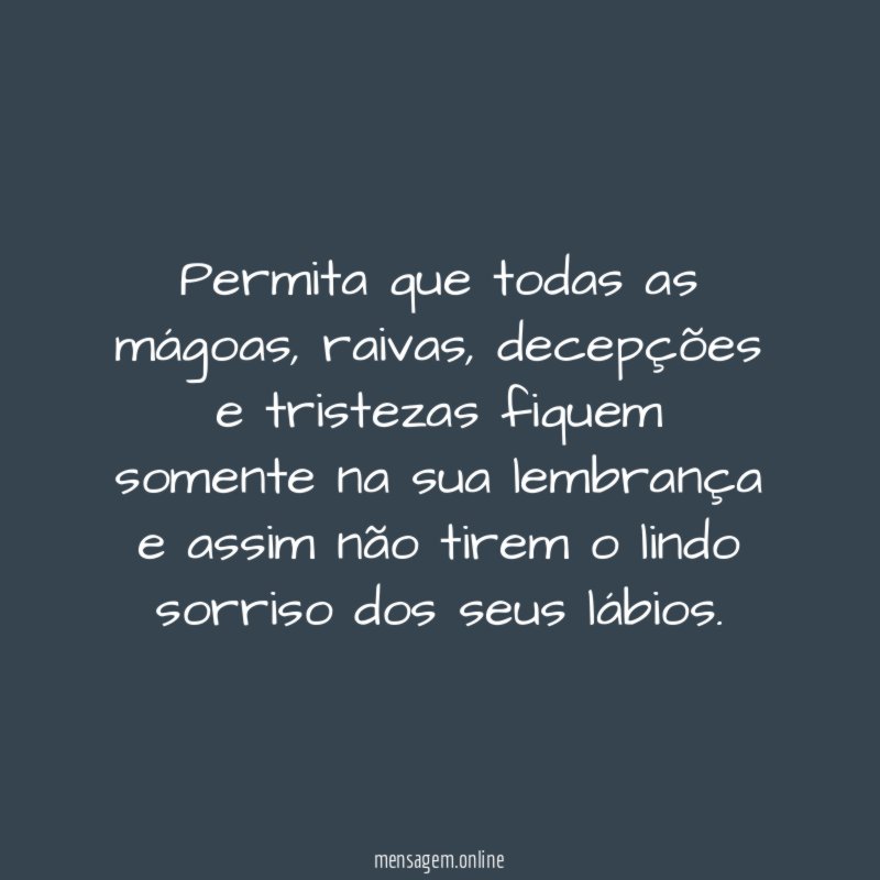 Permita que todas as mágoas