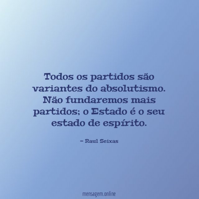 Todos os partidos são variantes do absolutismo