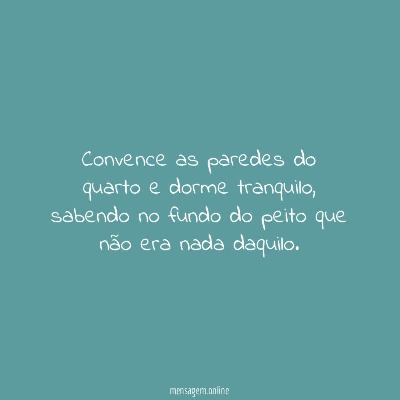 Convence as paredes do quarto e dorme tranquilo
