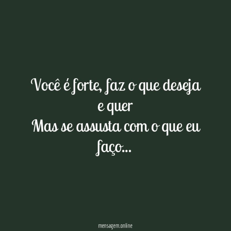 Você é forte