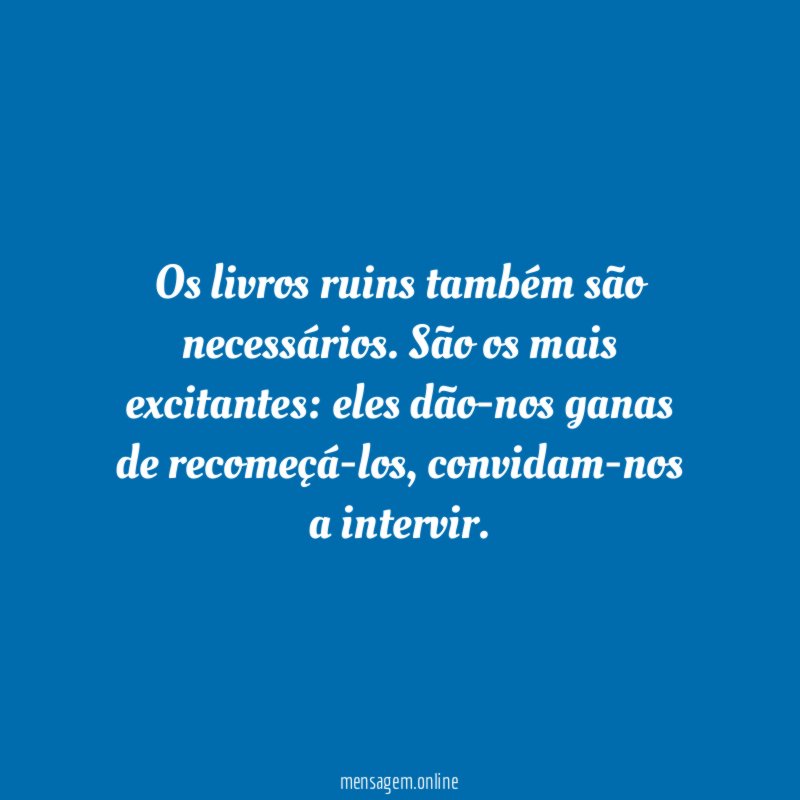 Os livros ruins também são necessários