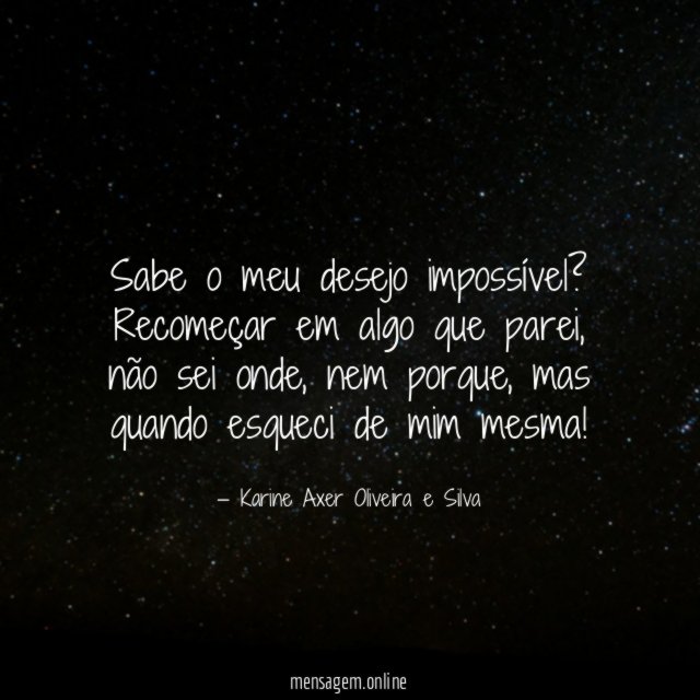 Sabe o meu desejo impossível