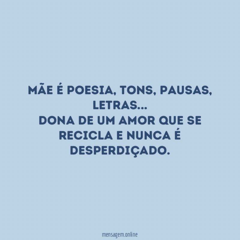 Mãe é poesia