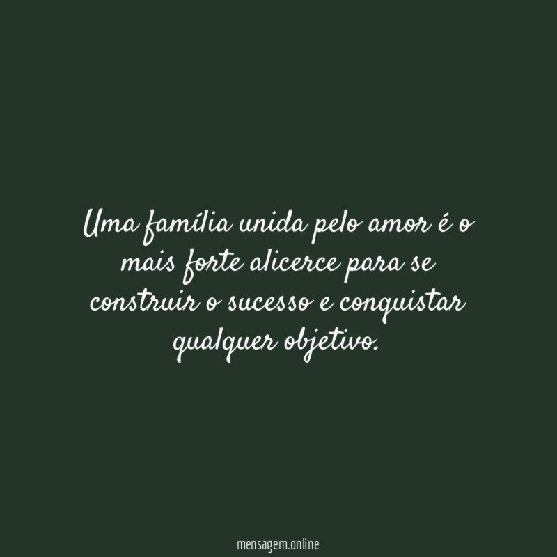 Uma família unida pelo amor é o mais