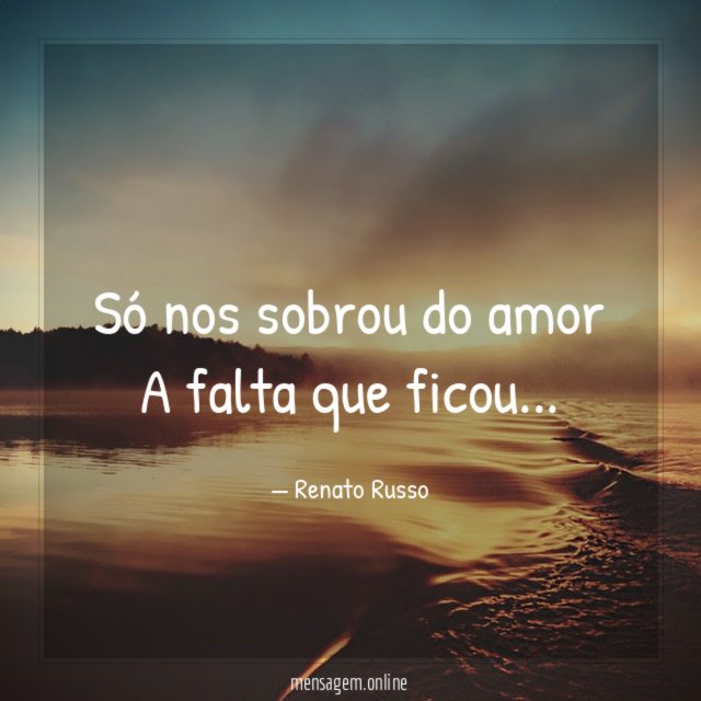 Só nos sobrou do amor A falta que ficou
