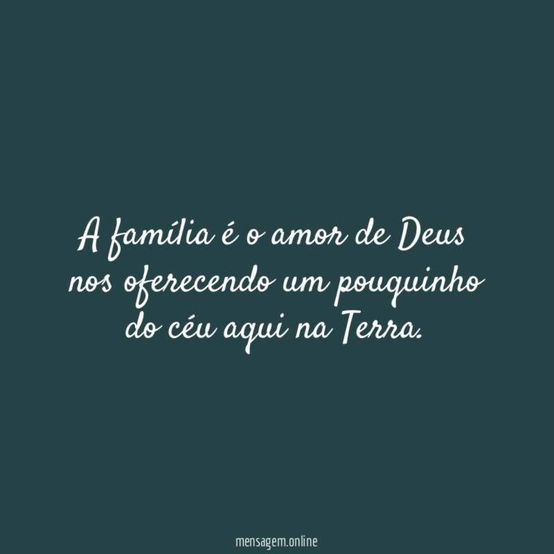 A família é o amor de Deus nos