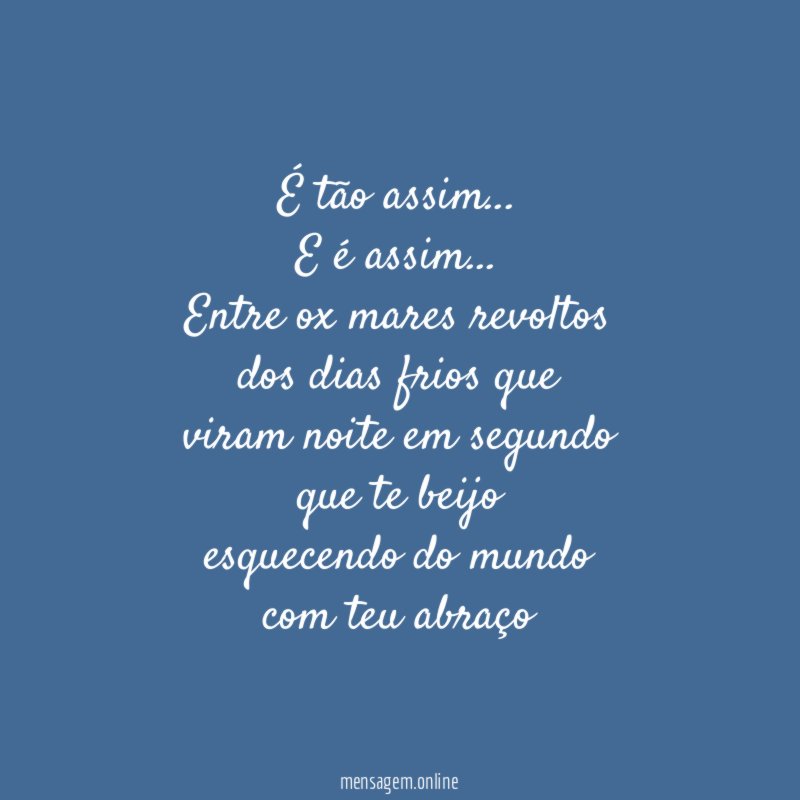 É tão assim…