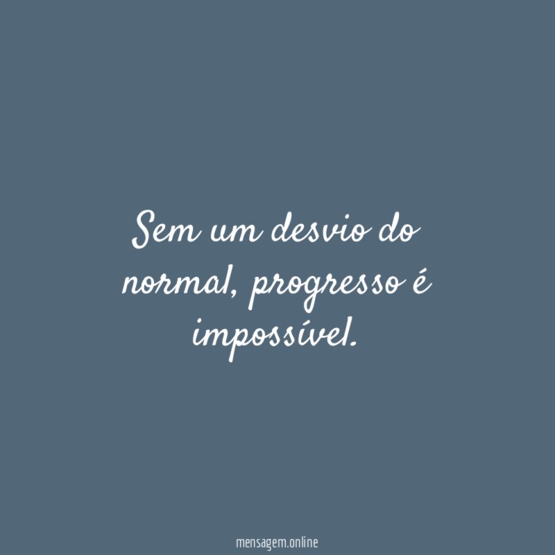 Sem um desvio do normal
