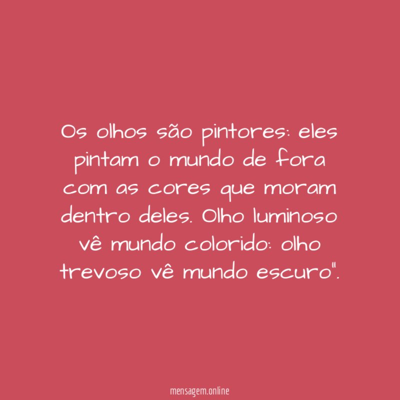 Os olhos são pintores