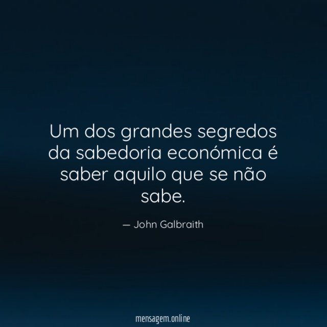 Um dos grandes segredos da sabedoria económica é