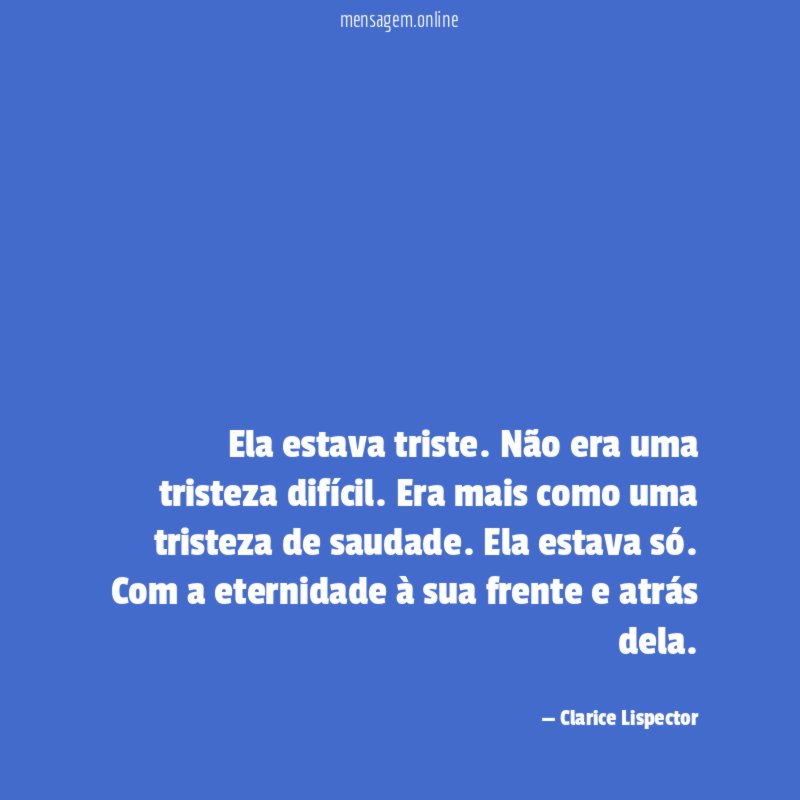 Ela estava triste