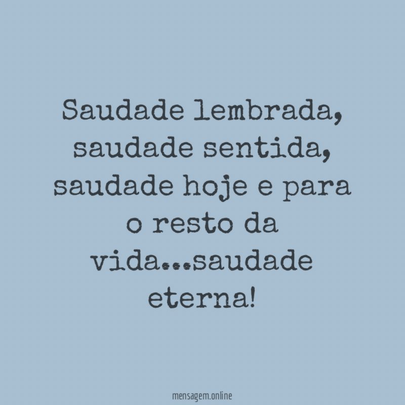 Saudade lembrada