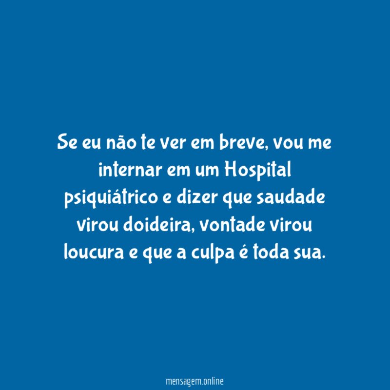 Se eu não te ver em breve