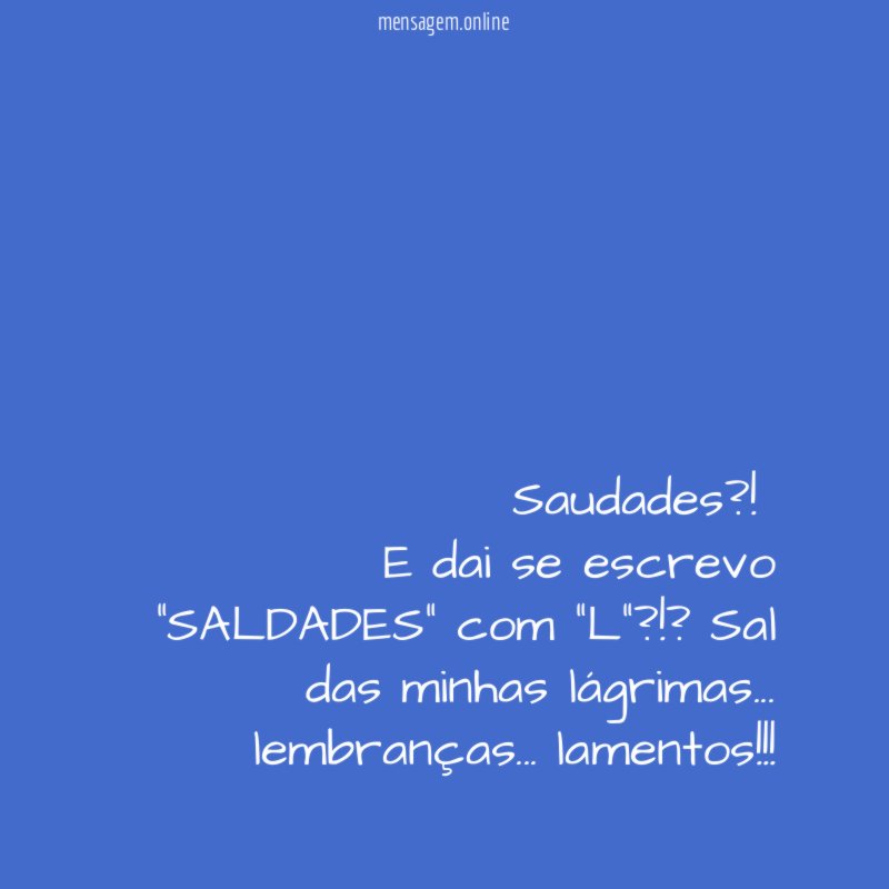 Saudades ?!