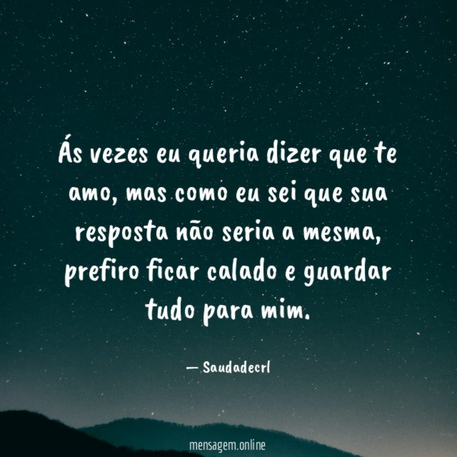 Ás vezes eu queria dizer que te amo