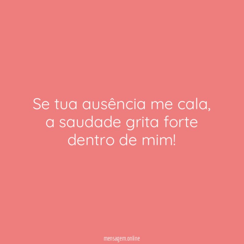 Se tua ausência me cala