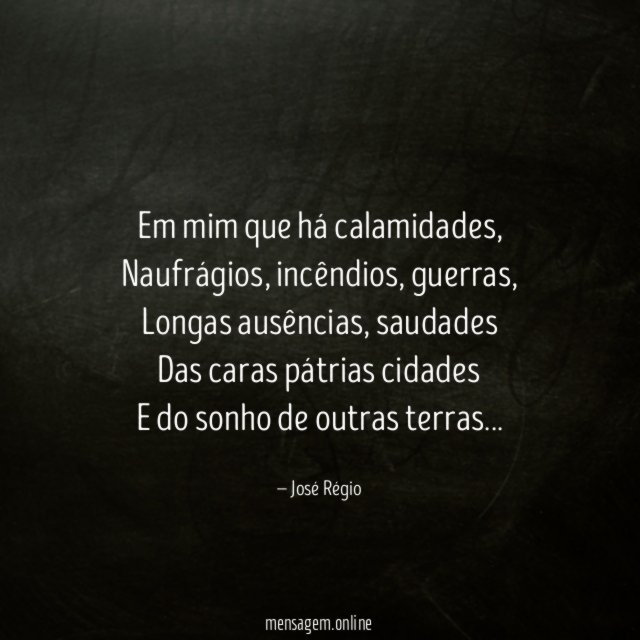 Em mim que há calamidades