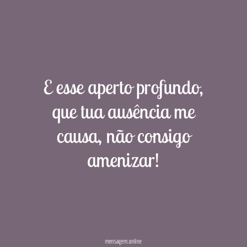 E esse aperto profundo