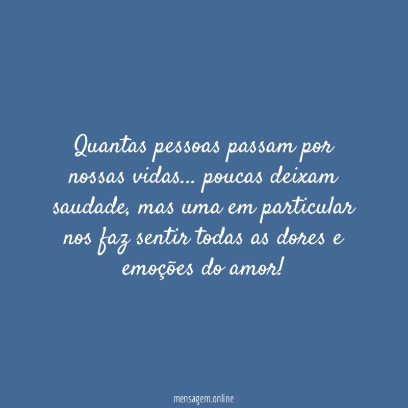 Quantas pessoas passam por nossas vidas