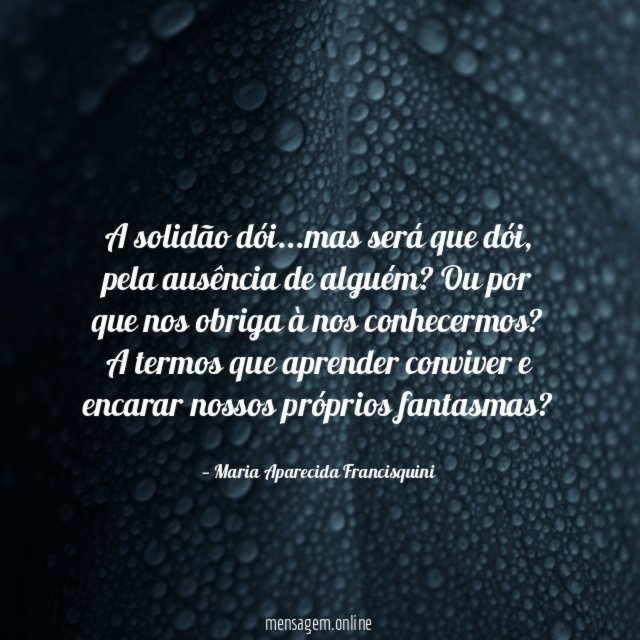 A solidão dói