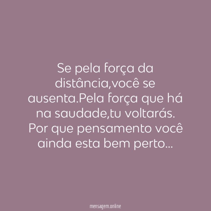 Se pela força da distância