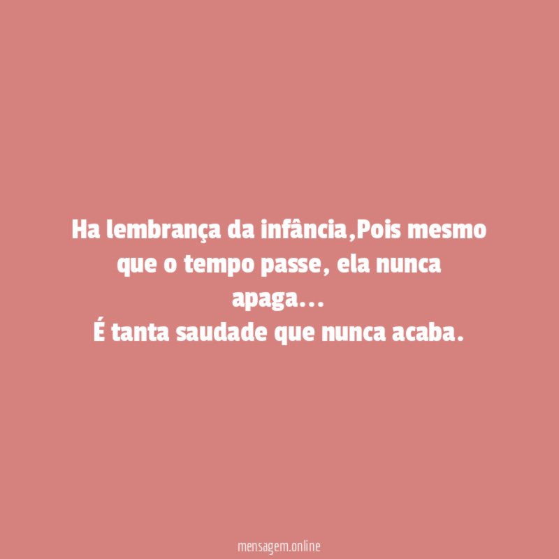 Ha lembrança da infância