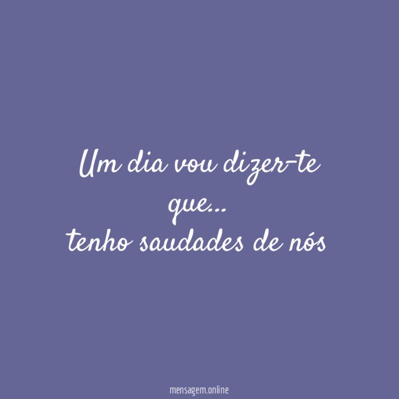 Um dia vou dizer-te que