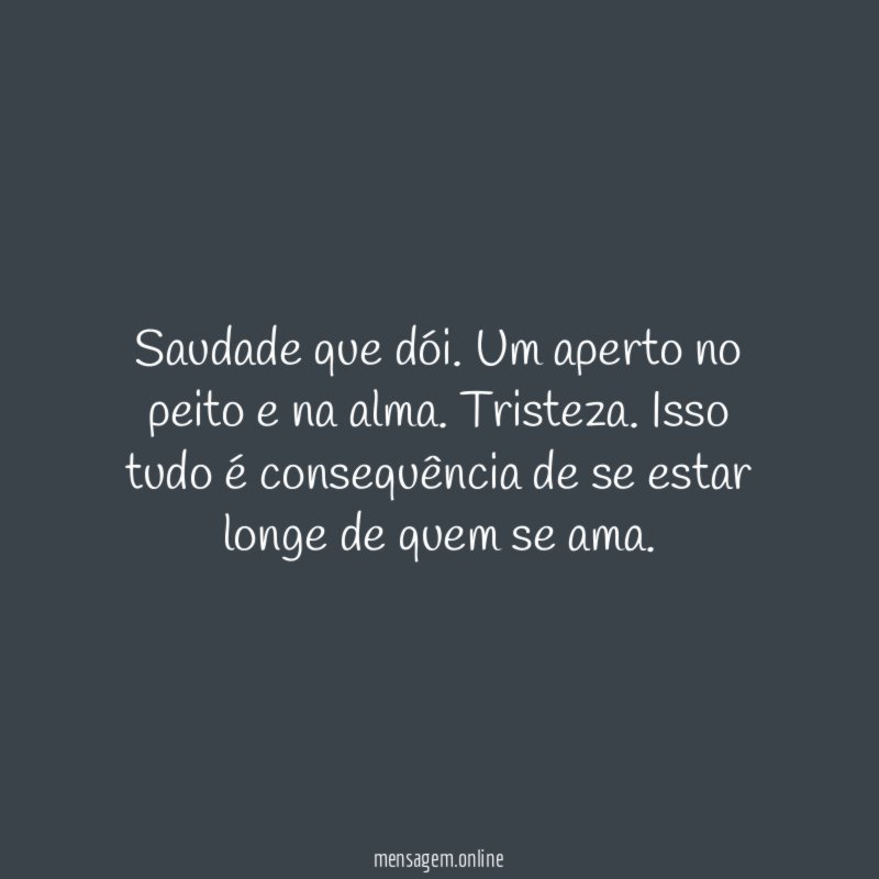 Saudade que dói