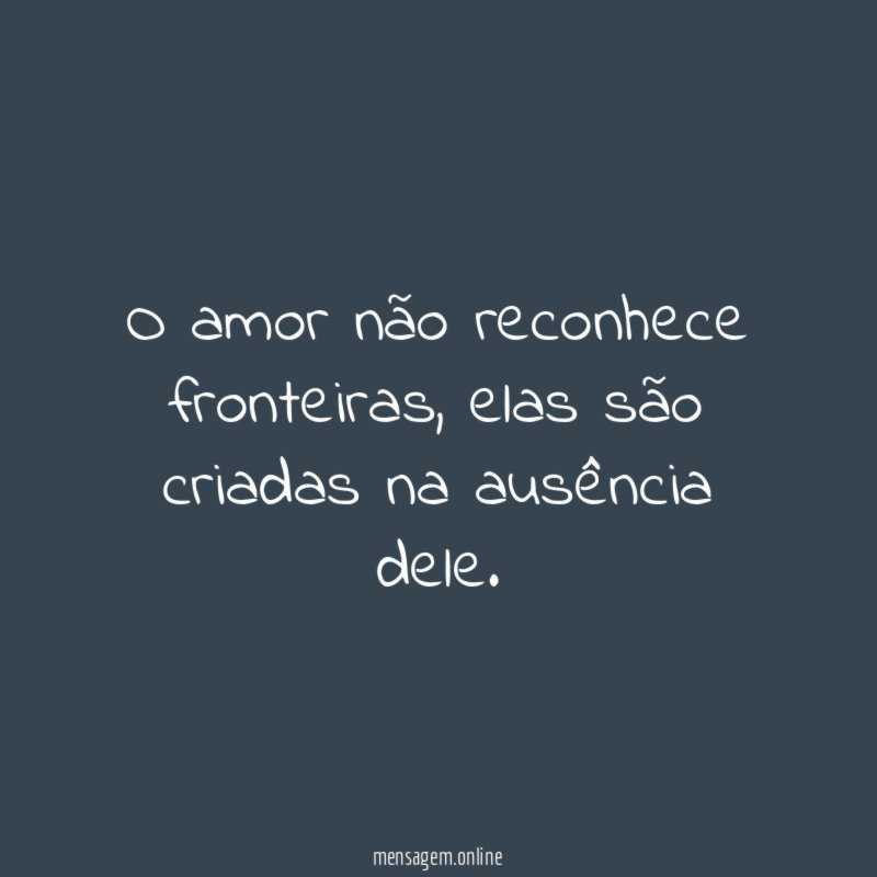 O amor não reconhece fronteiras
