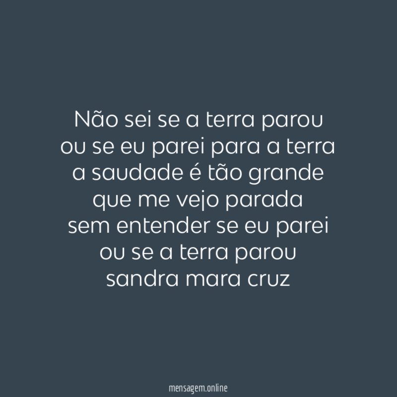 não sei se a terra parou ou se eu