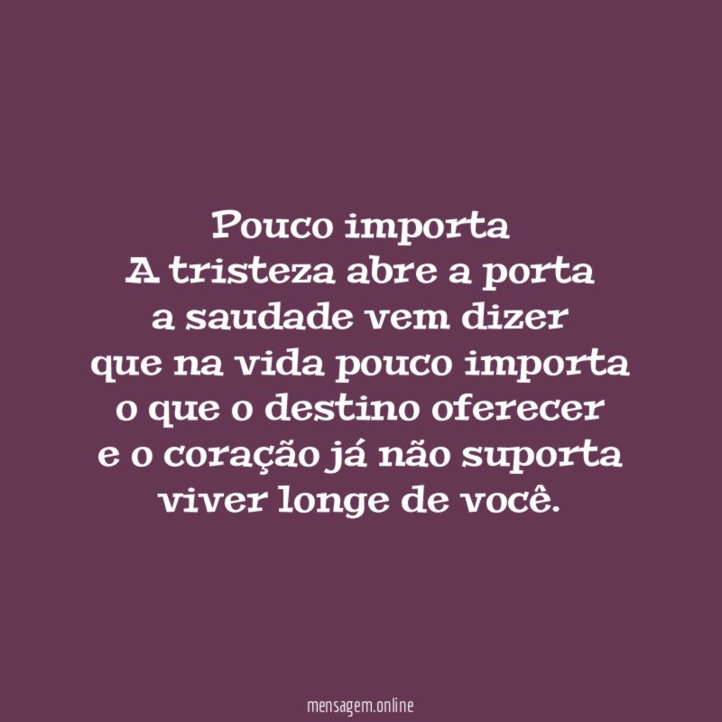 Pouco importa