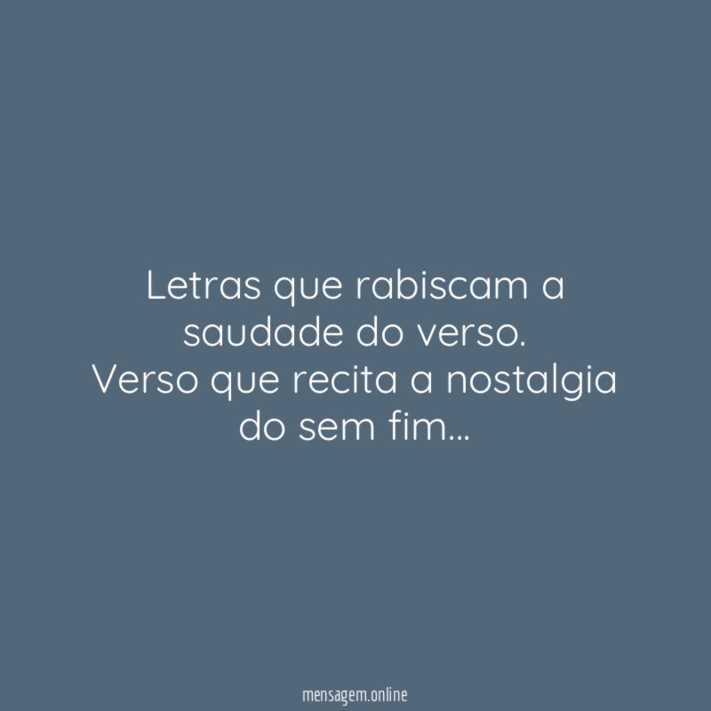 Letras que rabiscam a saudade do verso