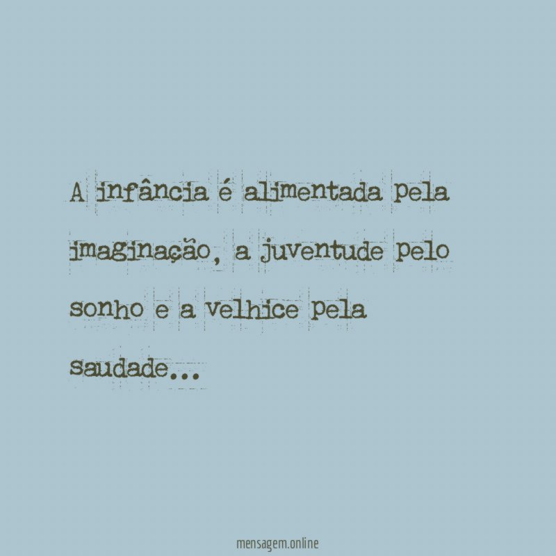 A infância é alimentada pela imaginação
