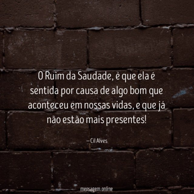 O Ruim da Saudade