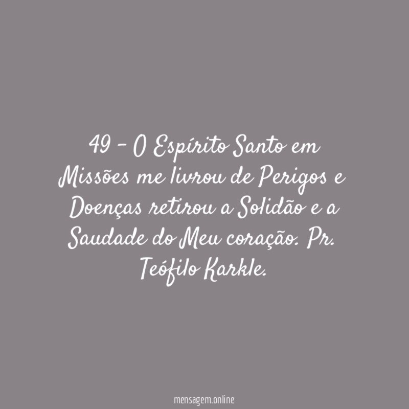 49 – O Espírito Santo em Missões me