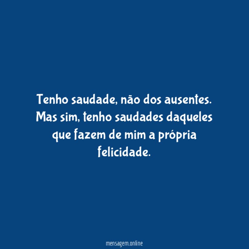 Tenho saudade