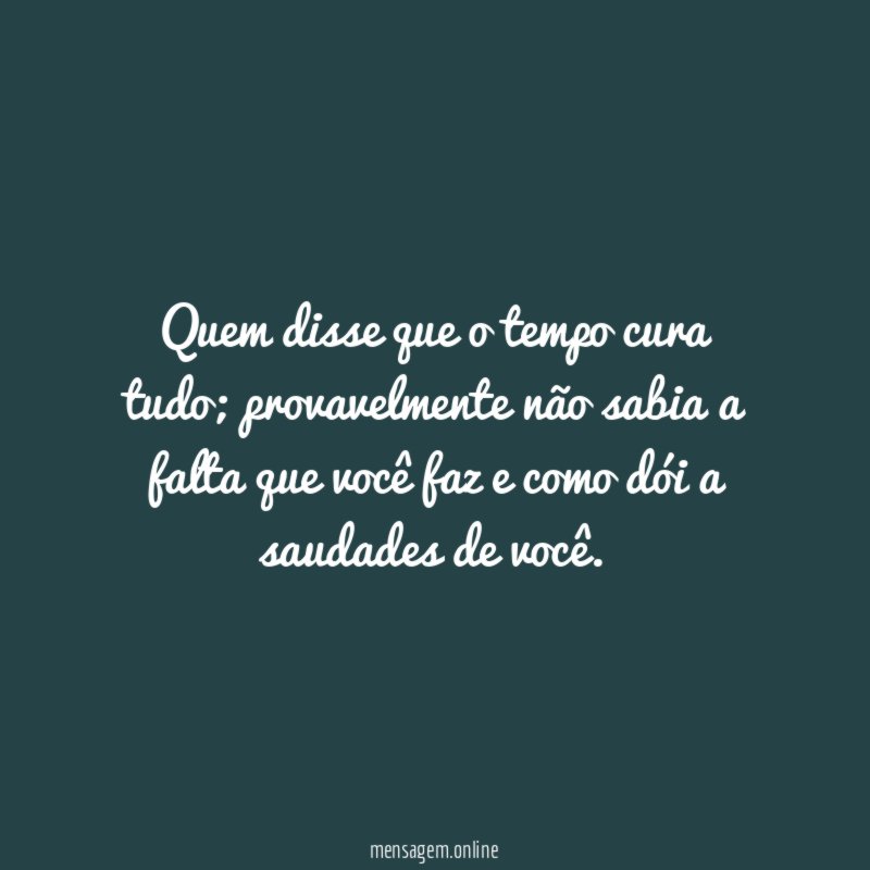 Quem disse que o tempo cura tudo