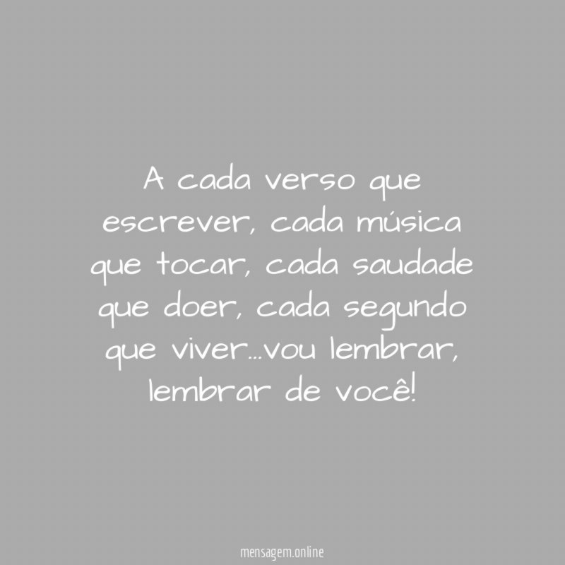 A cada verso que escrever