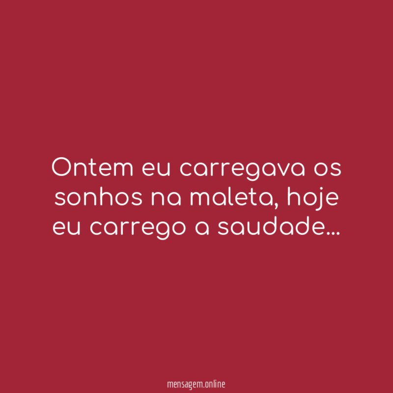 Ontem eu carregava os sonhos na maleta