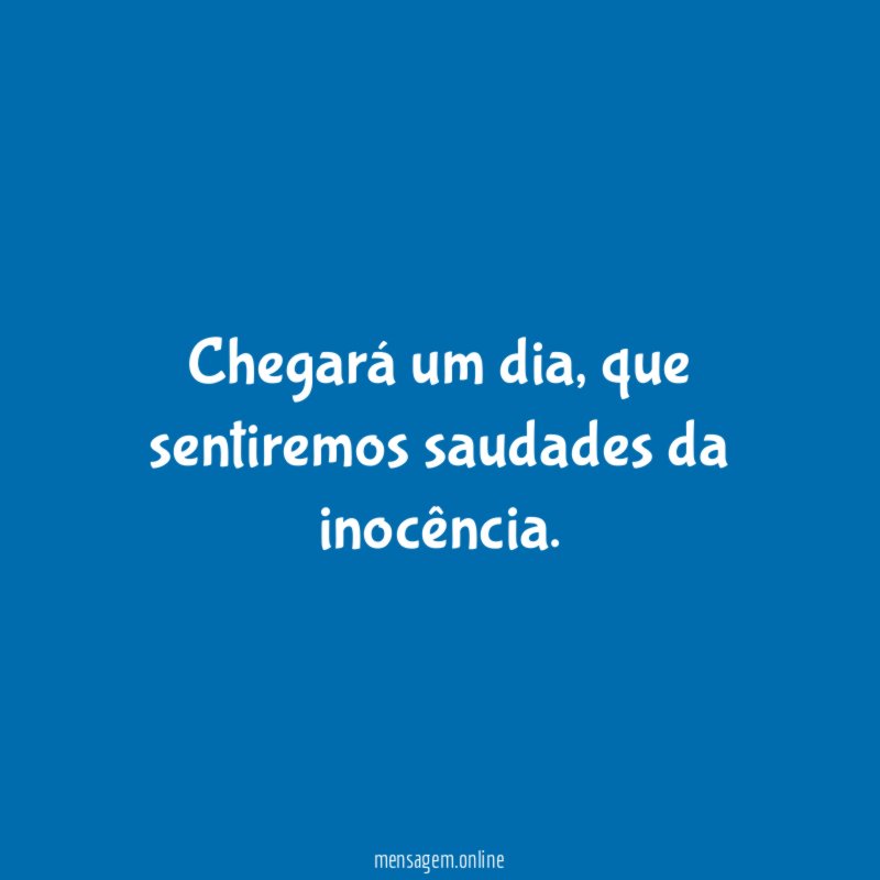 Chegará um dia