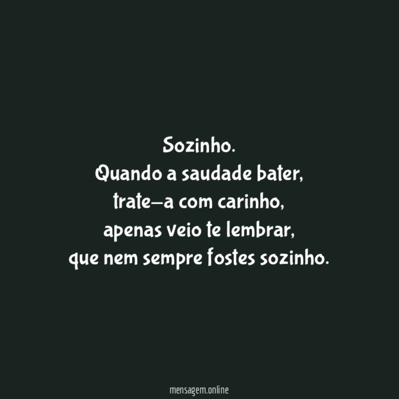 Sozinho.