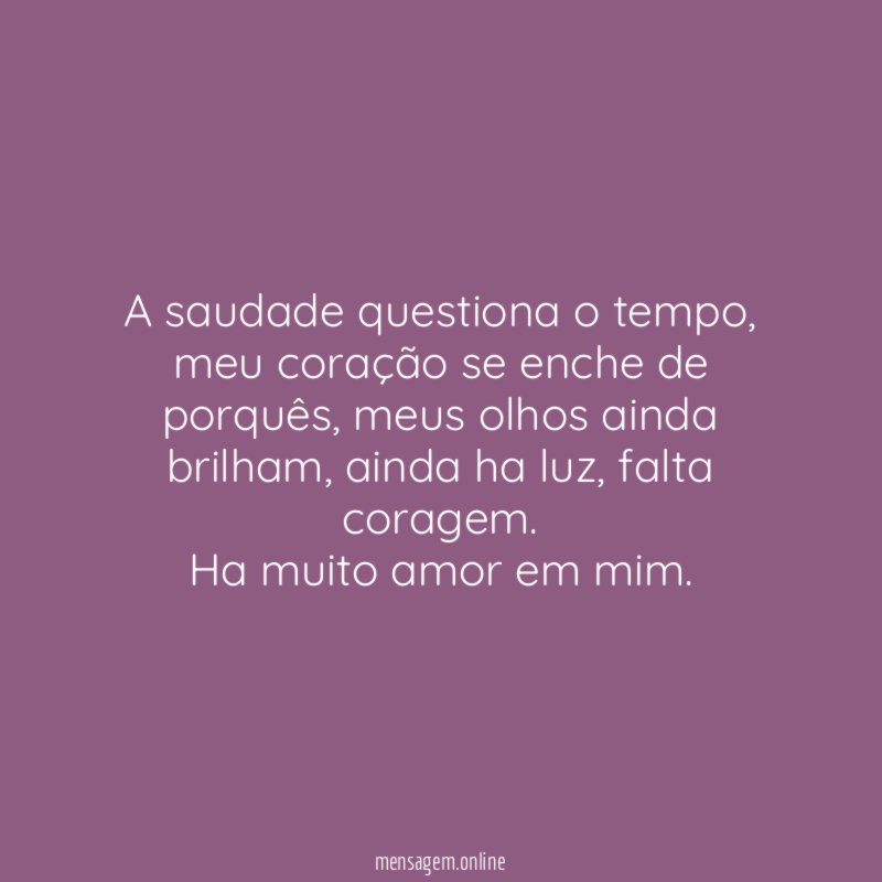 A saudade questiona o tempo