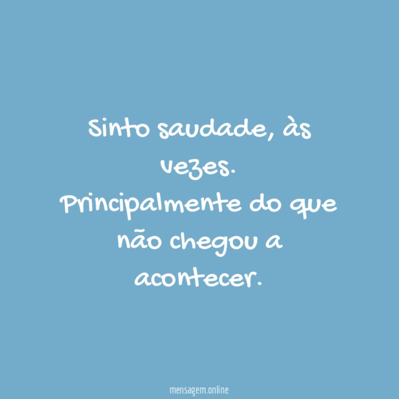 Sinto saudade