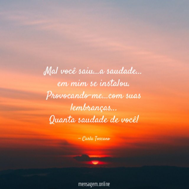 Mal você saiu