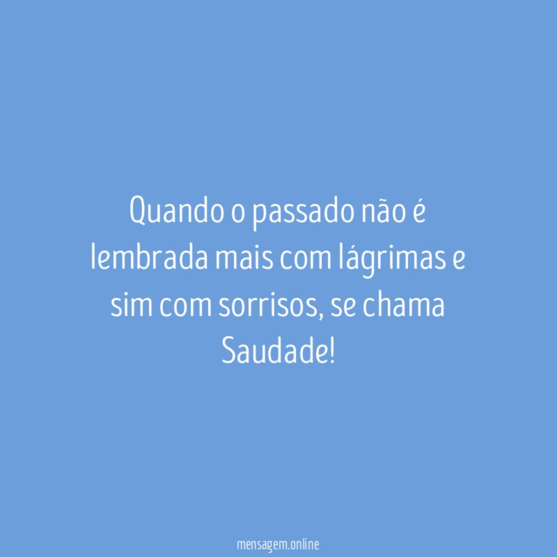 Quando o passado não é lembrada mais com