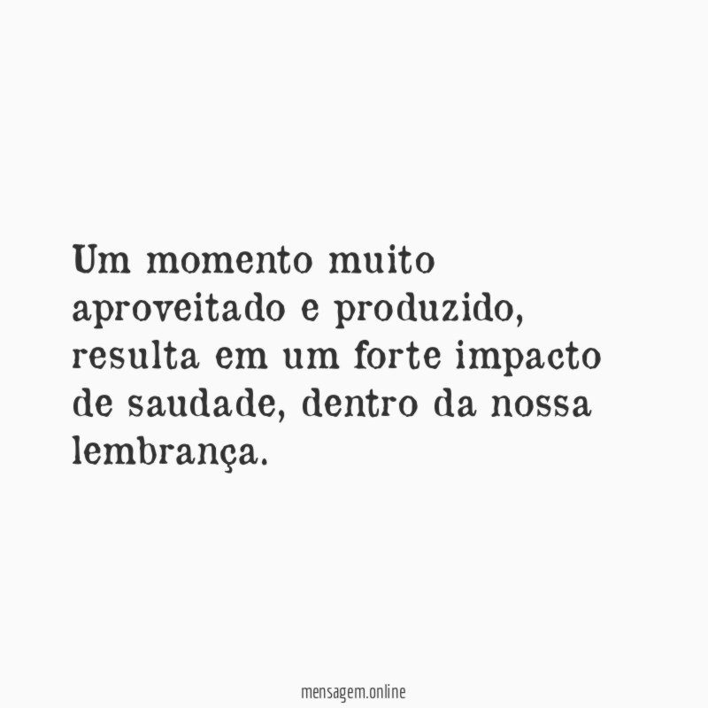 Um momento muito aproveitado e produzido