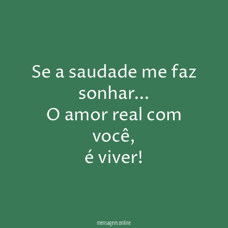 Se a saudade me faz sonhar