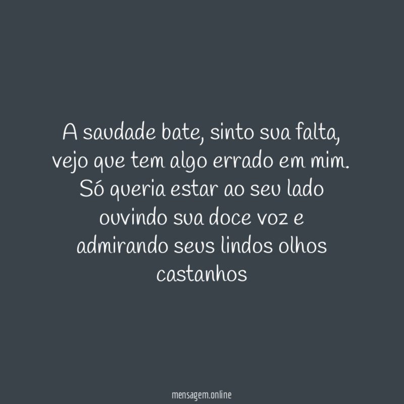 A saudade bate